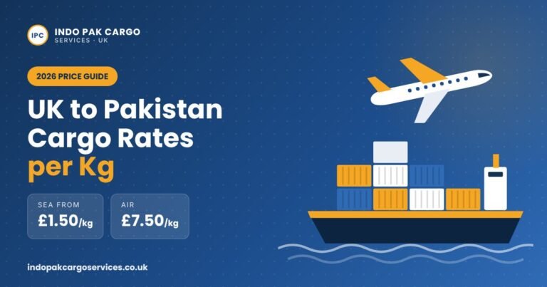 UK to Pakistan cargo rates per kg 2026 – sea from £1.50/kg and air £7.50/kg